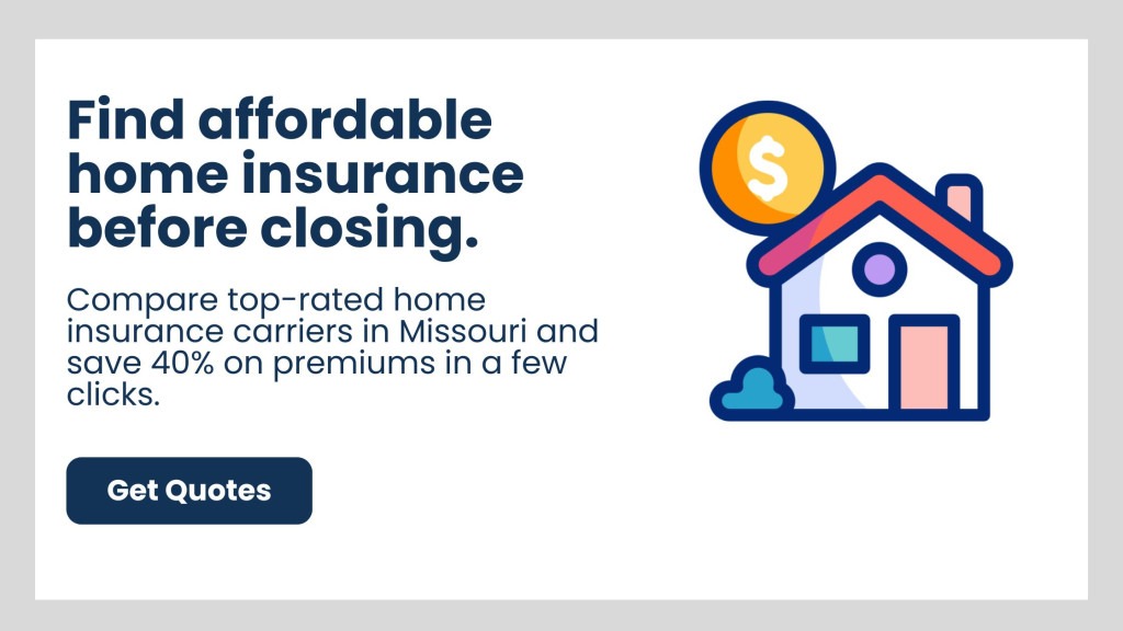 buying-a-house-when-to-get-home-insurance-missouri-cta